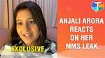 Anjali Arora Mms Videos: the Untold Story