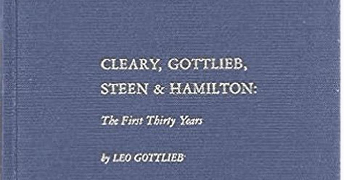 Cleary Gottlieb Steen & Hamilton: a Comprehensive Overview