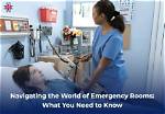 Emergency Room: What You Need to Know & Practice!