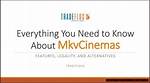 Everything You Need to Know About Mkvcinemas: Your Ultimate Guide