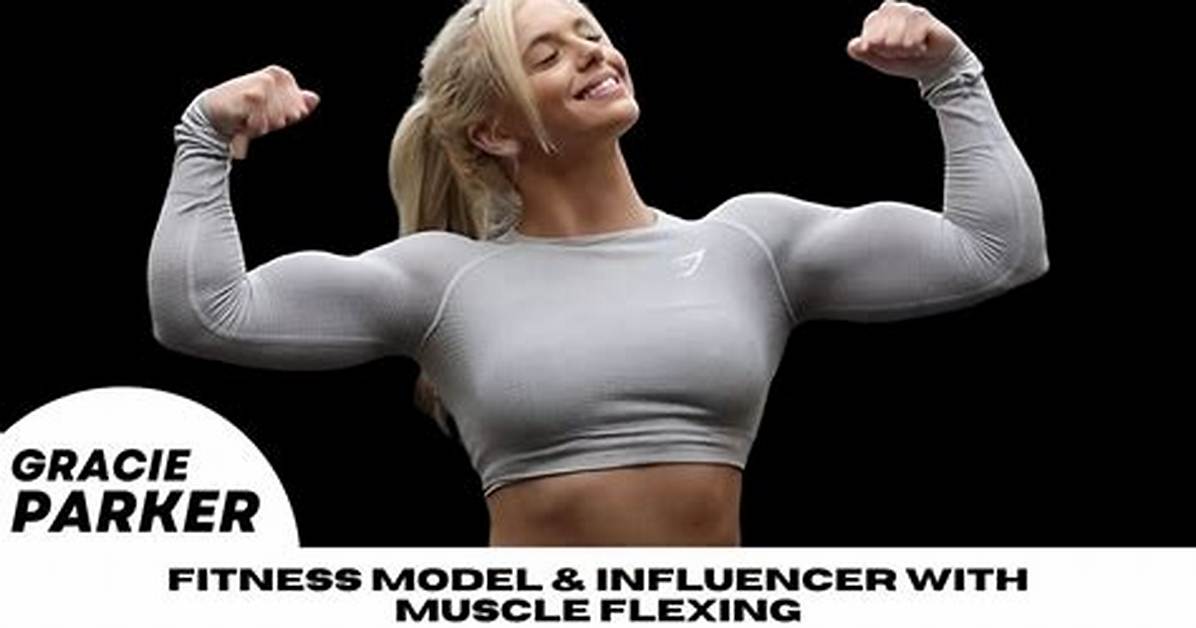 Gracie Parker Age: Exploring the Life and Career of a Rising Star