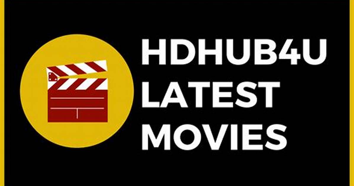 Hd Hub 4U: Your Ultimate Destination for High-Quality Content