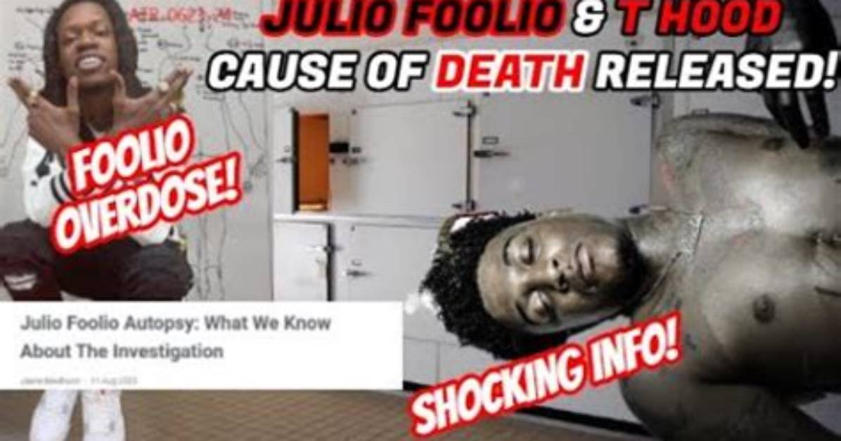 Julio Foolio Autopsy: an in-Depth Look at the Life and Legacy of a Rising Star