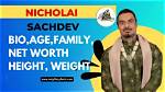 Nicholai Sachdev Age: a Comprehensive Overview