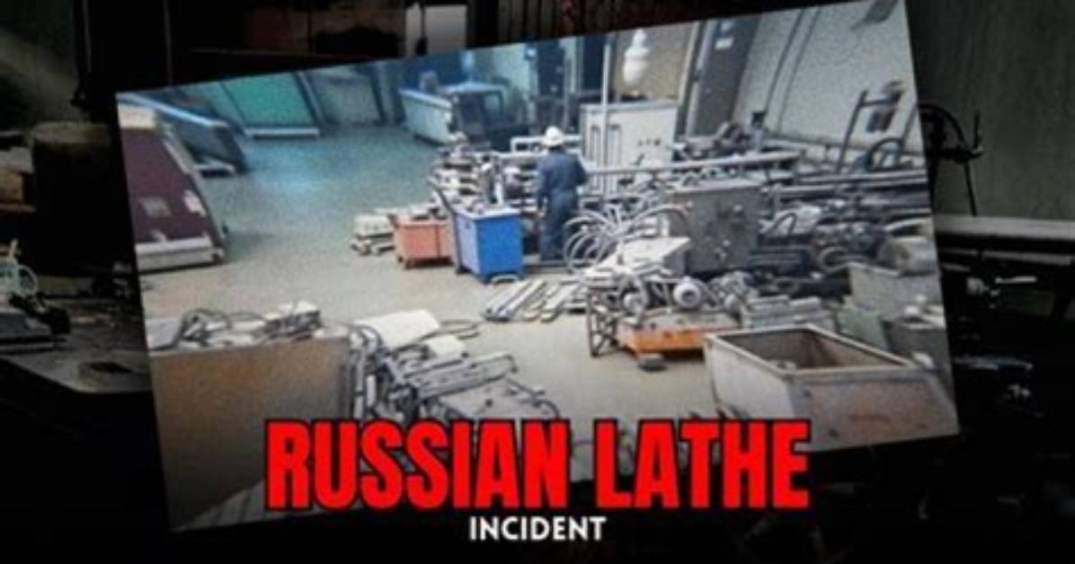 Russian Lathe Accident Full Video: the Untold Story Behind the Scene