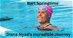 The Remarkable Journey of Diana Nyad's Bart Springtime Swim