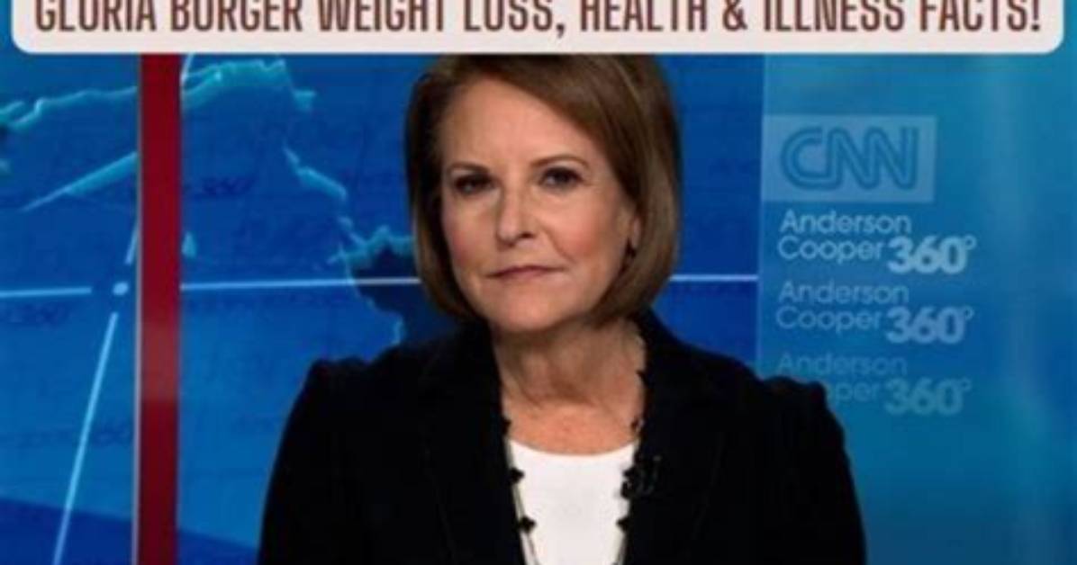 Understanding Gloria Borger's Illness: a Deep Dive into Her Health Journey