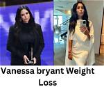 Vanessa Bryant Weight Loss: Journey to Health and Wellness