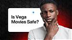 Vegamovies: Features, Risks & Blocking Orders - What You Need to Know