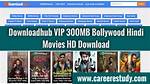 Watch 300Mb Movies: Quick Downloads