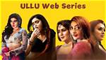 Watch Ullu Web Series Online Free in Hd