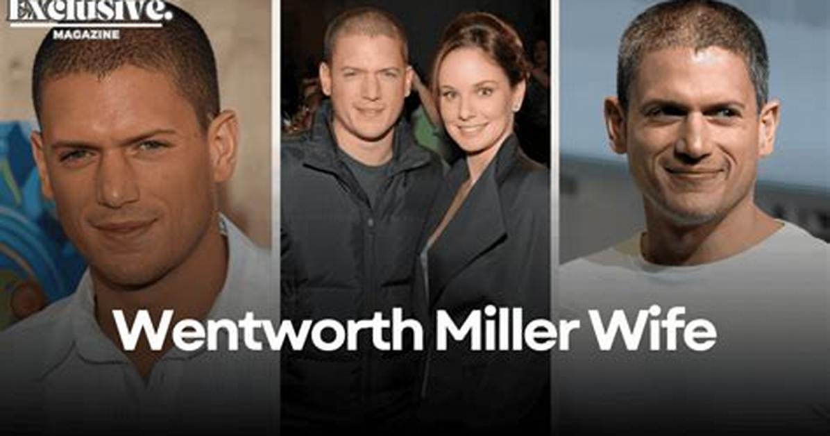 Wentworth Miller: Is He Married? the Complete Insight into His Love Life